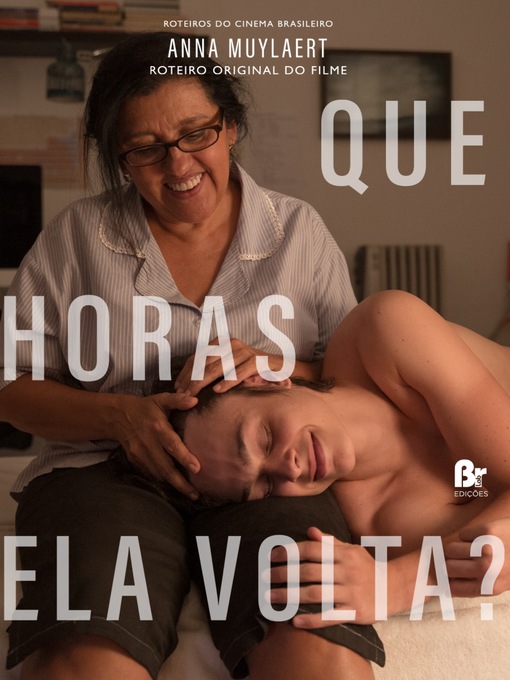 Cover image for Que Horas Ela Volta?